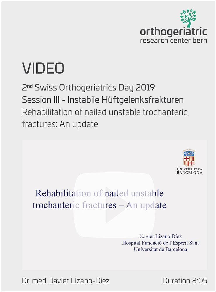 Session III - Rehabilitation of nailed unstable trochanteric fractures: An update