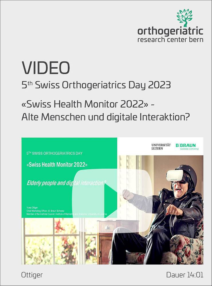 «Swiss Health Monitor 2022» - Alte Menschen und digitale Interaktion?